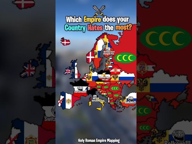 Which Empire does your Country Hates the most? #europe #mapping #geography #countries #shorts