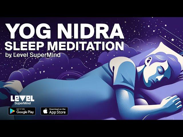 Yog Nidra Guided Sleep Meditation for Deep Sleep & Reduce Anxiety by @LevelSuperMind.  | Day 1