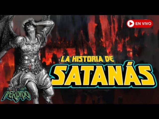 La historia de Satanás | #elpodcastperdido