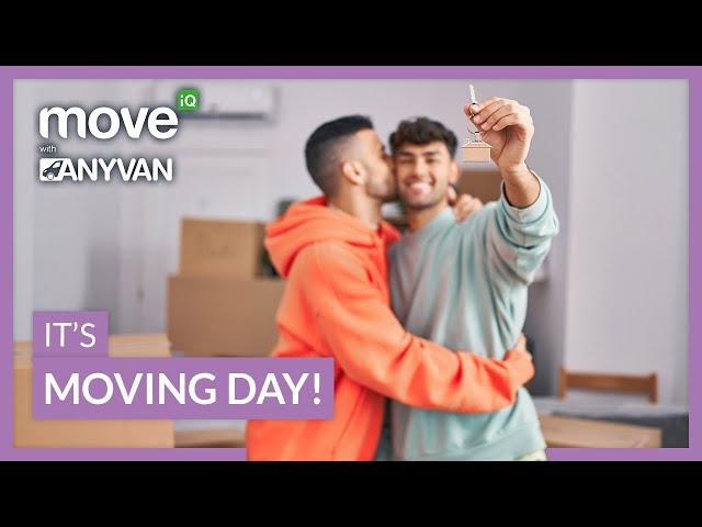 What's Happening on Moving Day | Move iQ Moving Home Like A Pro Series