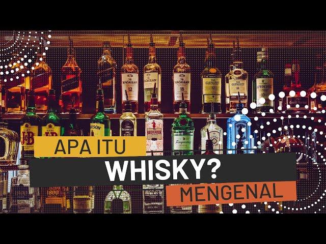 Apa Itu Whisky? Asal Usul, Proses Pembuatan, dan Bagaimana Cara Menikmatinya?