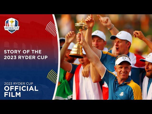 The 2023 Ryder Cup | Official Film