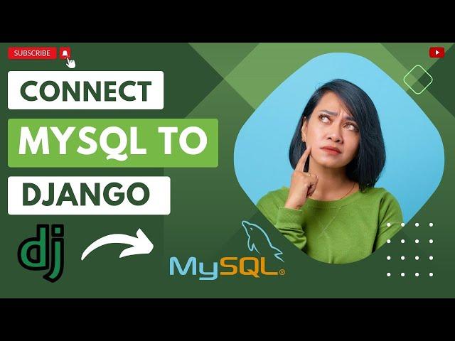 How to connect MySQL to Django