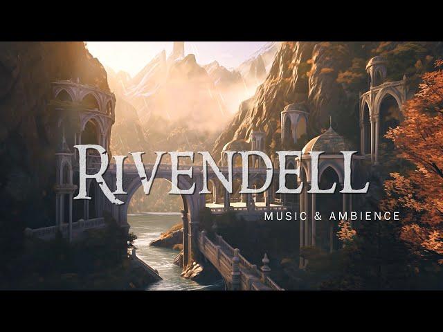 Rivendell - Music & Ambience - The Lord of The Rings