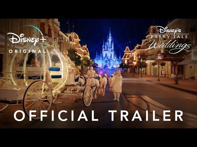 Disney’s Fairy Tale Weddings | Official Trailer | Disney+