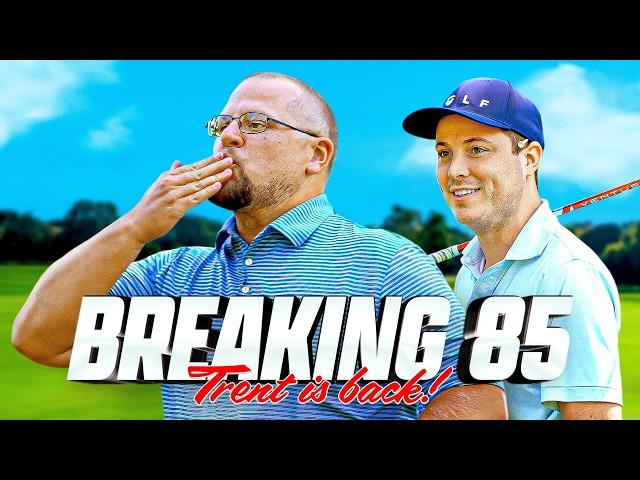 BREAKING 85 BEGINS