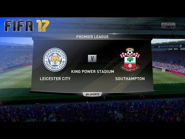 FIFA 17 - Leicester City vs. Southampton @ King Power Stadium