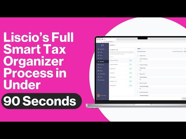 Liscio's Full Smart Tax Organizer Process in Under 90 Seconds