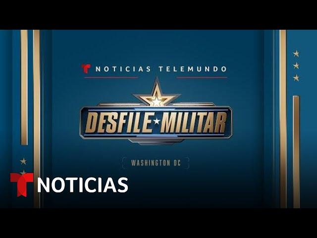 EN VIVO: Desfile militar en Washington D.C.