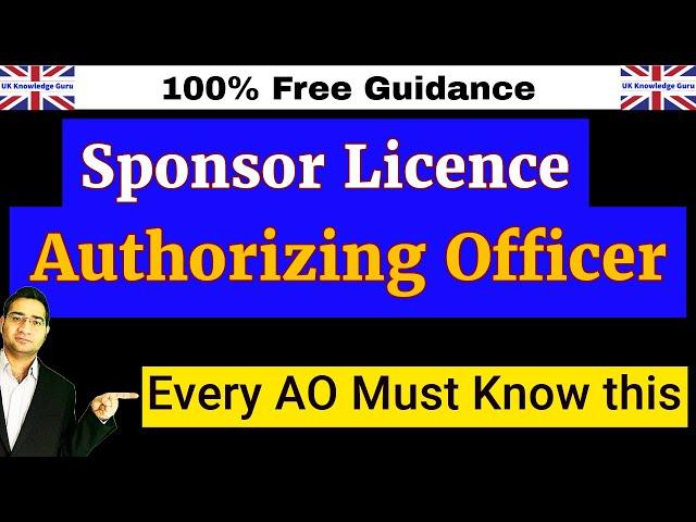 Sponsor License Authorizing Officer: Complete Guide | What is AO? | Why Not to Become One?