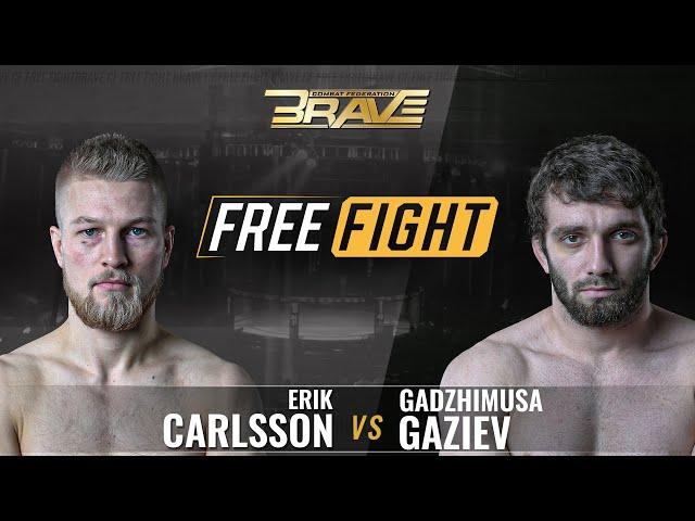 FREE MMA Fight | Erik Carlsson vs Gadzhimusa Gaziev | BRAVE CF 6