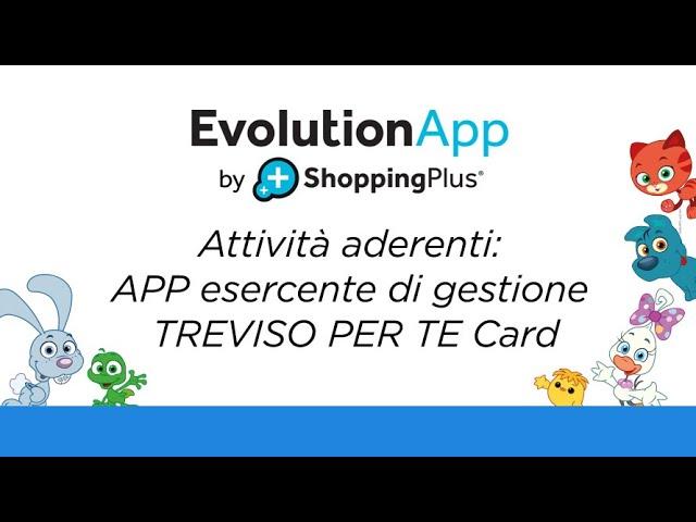 Attività aderenti: APP esercente di gestione TREVISO PER TE Card