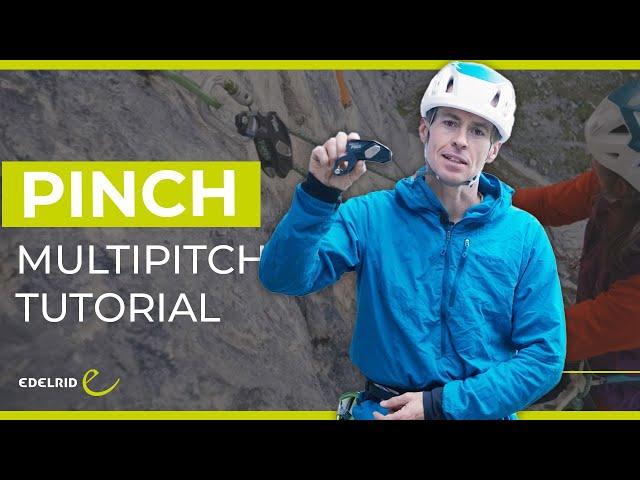 PINCH Multipitch Tutorial | EDELRID