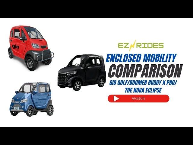 Comparing three enclosed mobility scooters. The Gio Golf, Boomer Buggy X Pro, and the Nova Eclipse.