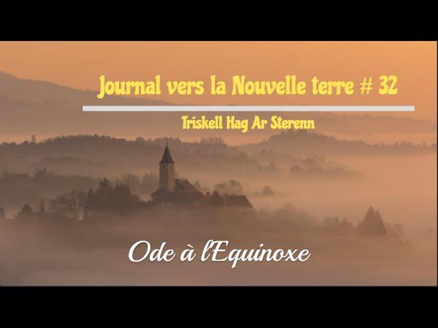 Triskell Hag Ar Sterenn 32, Ode à l'Equinoxe