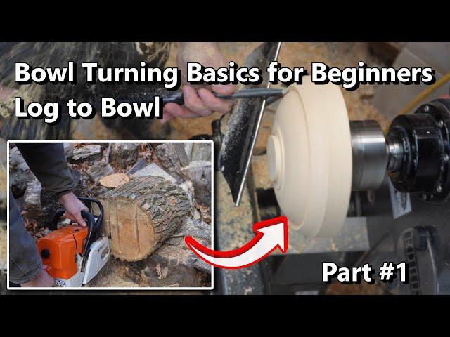 B3:  Bowl Basics for Beginners.  Going from Log to Bowl Part #1