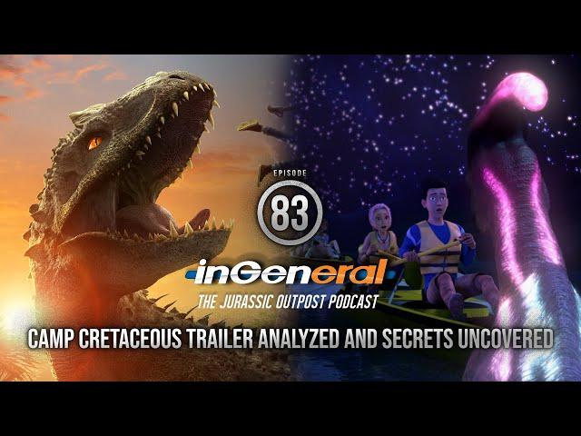 Jurassic World Camp Cretaceous Trailer Analyzed and Secrets Uncovered | InGeneral Podcast #83