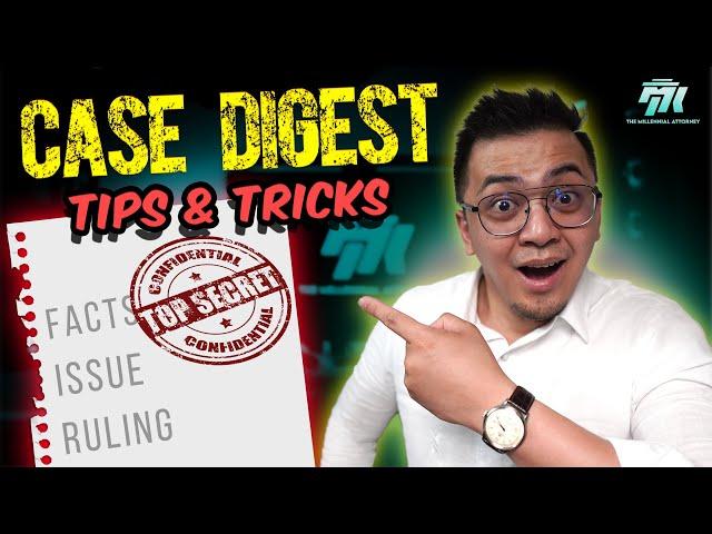 Case Digest Tips Na Sana Alam Ko Dati Pa!