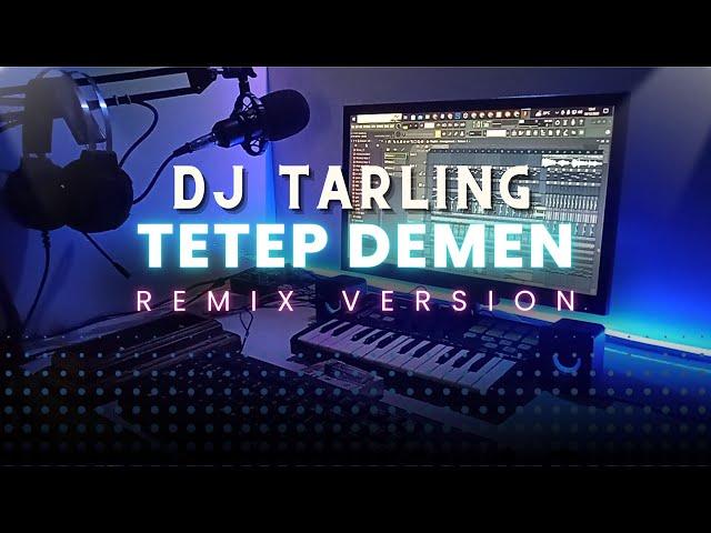 Dj Tarling Jadul Tetep Demen "ITIH.S" Remix version