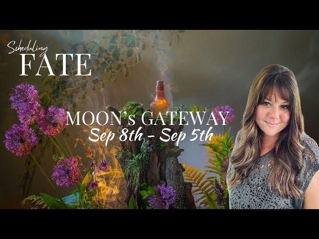 Moons Gateway: Sep 1st–8th | Virgo Libra, Scorpio Moons