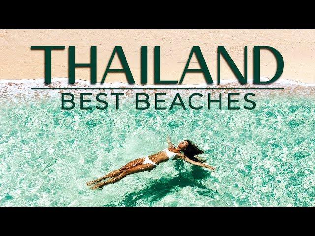 What Are THAILAND'S BEST BEACHES in 2024 ?  Travel Guide