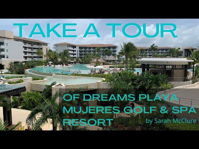 Dreams Playa Mujeres Golf and Spa Resort Tour