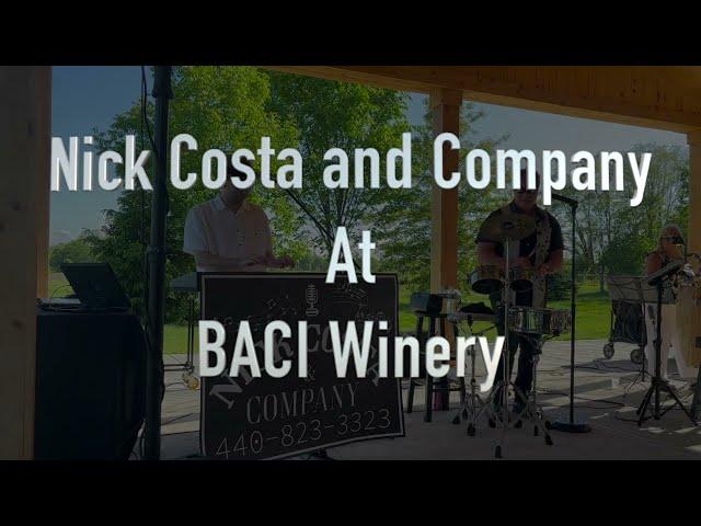 Nick Costa and Company-BACI Winery Compilation