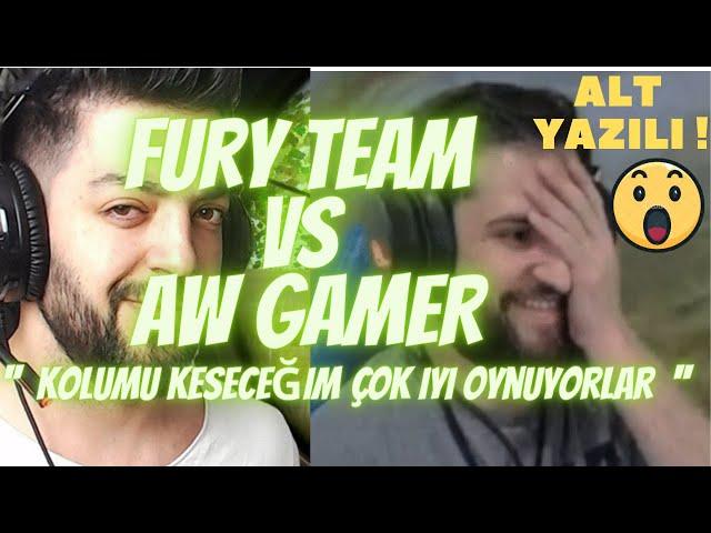 FURY vs AW GAMER! TÜRKÇE ÇEVİRİ! ARAP RAKİP ERSİNE HAYRAN KALDI ! ÖVGÜLER YAĞDIRDI !