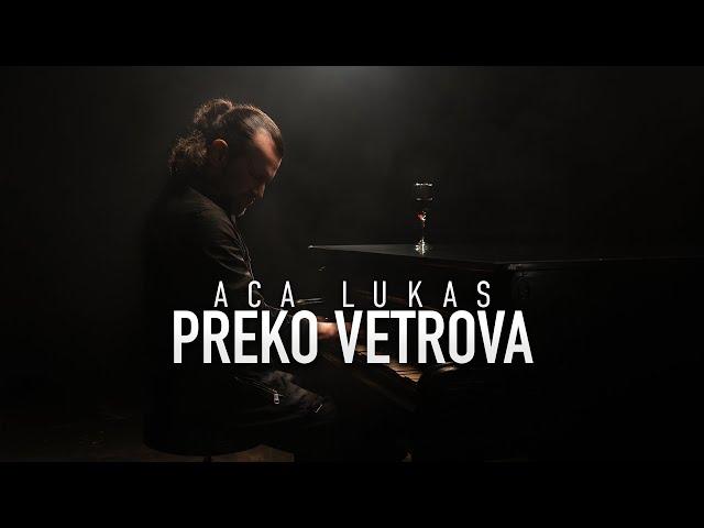 Aca Lukas - PREKO VETROVA (Official Video)