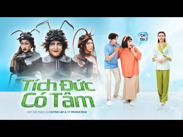 TÍCH ĐỨC CÓ TÂM || Huỳnh Lập, Chị Ca Nô, Nguyên Thảo, Trịnh Tài, Tín Nguyễn, Trung Tín [OFFICIAL]