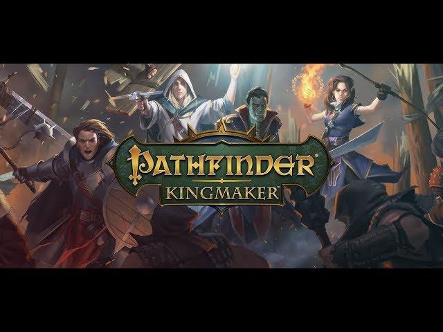 Pathfinder: Kingmaker РЕЛИЗ ПРОХОЖДЕНИЕ НА РУССКОМ