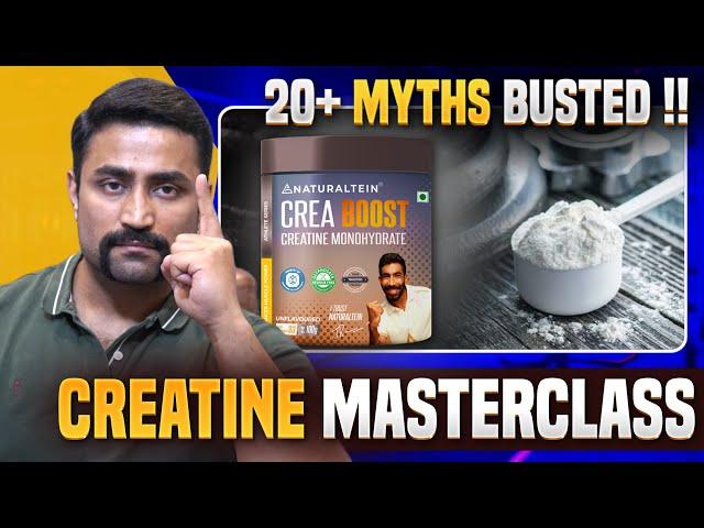 All About CREATINE - 20+ Myths Busted - Biggest Video on Creatine !!