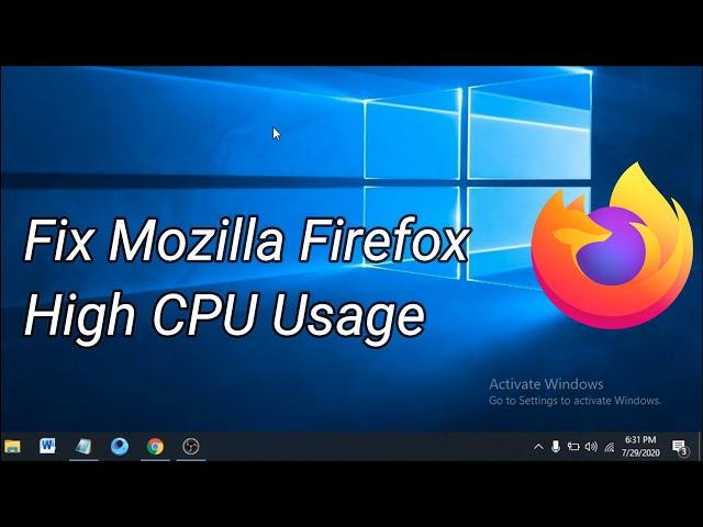 How to Fix Mozilla Firefox High CPU Usage on Windows 10