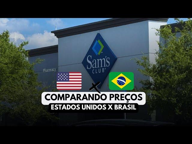 FAZENDO COMPRAS NO SAM’S CLUB DO ESTADOS UNIDOS 