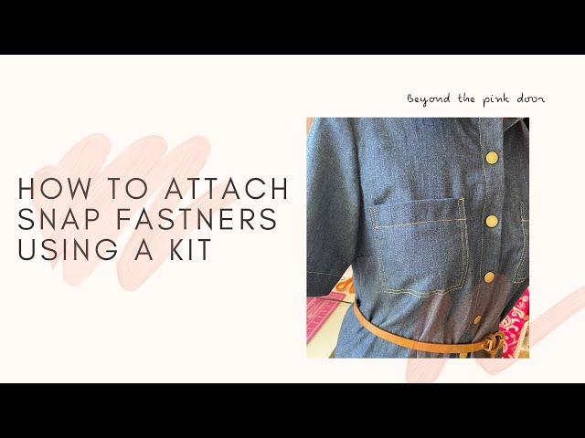 How to install metal snap fasteners tutorial