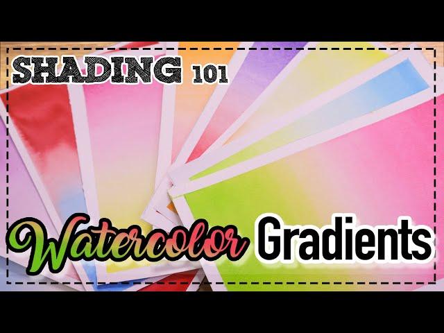 Shading 101  - Watercolour Gradient and Blending Tutorial. Real time (ish) paint along exercise