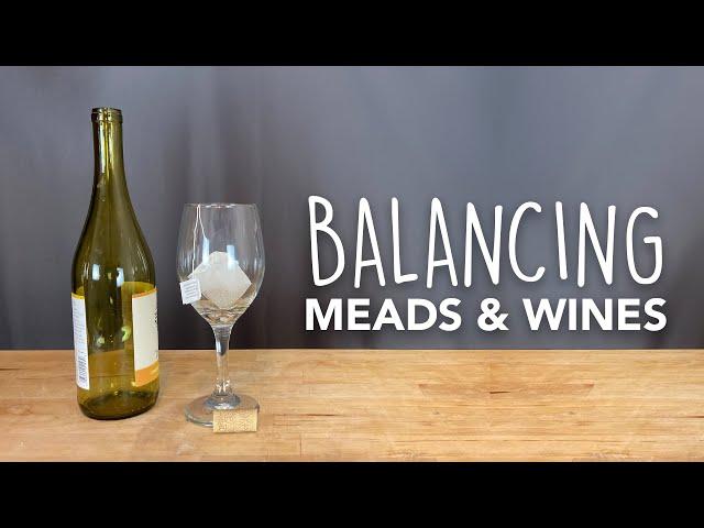 Tannin, acid, and sugars in wine and mead - how to achieve balance?