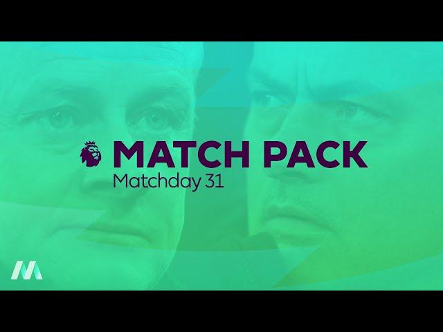 Premier League Match Pack - Matchday 31