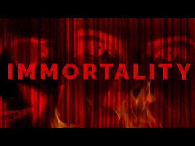 IMMORTALITY - Story Explained