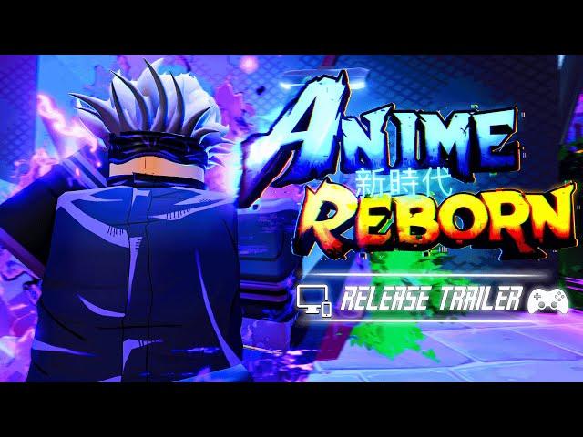 Anime Reborn | FINAL Release Trailer