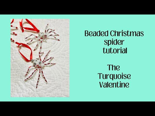 Beaded Christmas spider tutorial
