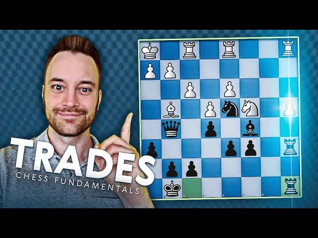 Chess Fundamentals #5: Trades