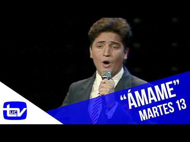 Martes 13 | Luis Jara - Ámame