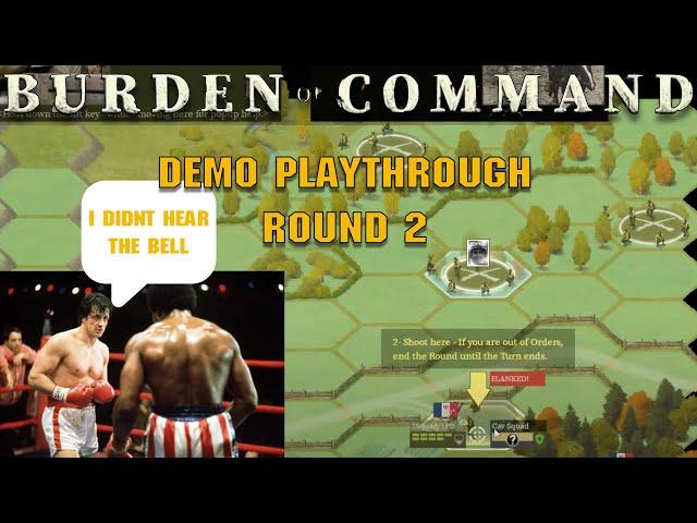 Burden of Command Demo - Round 2!