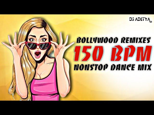 (PART 1) BOLLYWOOD 2024 BANGERS 150 BPM NONSTOP REMIXES | NONSTOP DANCE MIX BY DJ ADITYA NR