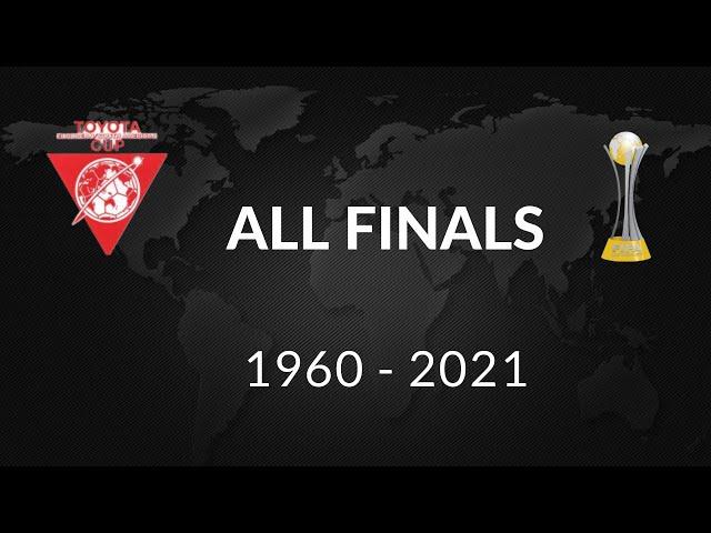 Intercontinental & Club World CupAll Finals (1960-2021)