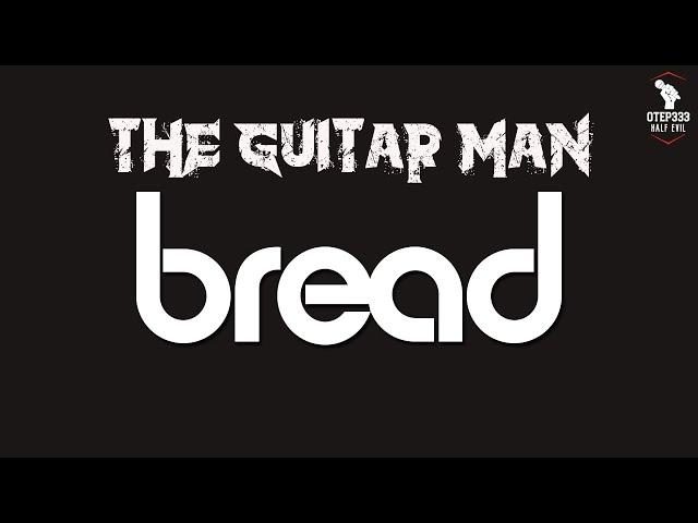 Bread | The Guitar Man (Karaoke + Instrumental)