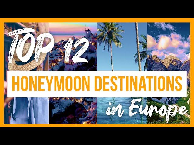 Honeymoon Destinations 2021 - Best Romantic Getaways | Honeymoon Campers