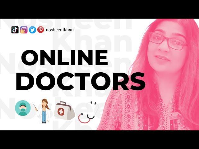 10 Websites To Work As An Online Doctor Start Practicing From Home | Nosheen Khan