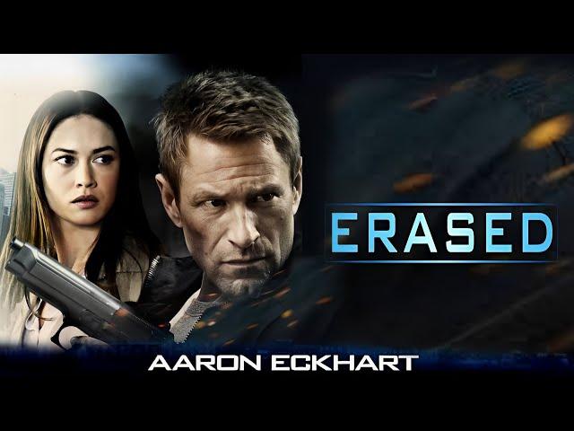 Erased (2012) Movie || Aaron Eckhart, Olga Kurylenko, Liana Liberato || full movie Review